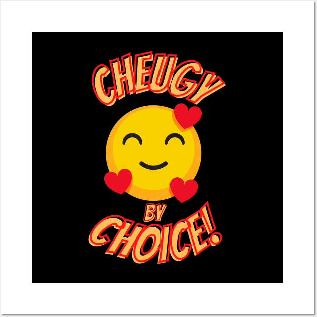 Cheugy by Choice! Wall Art by TJWDraws
